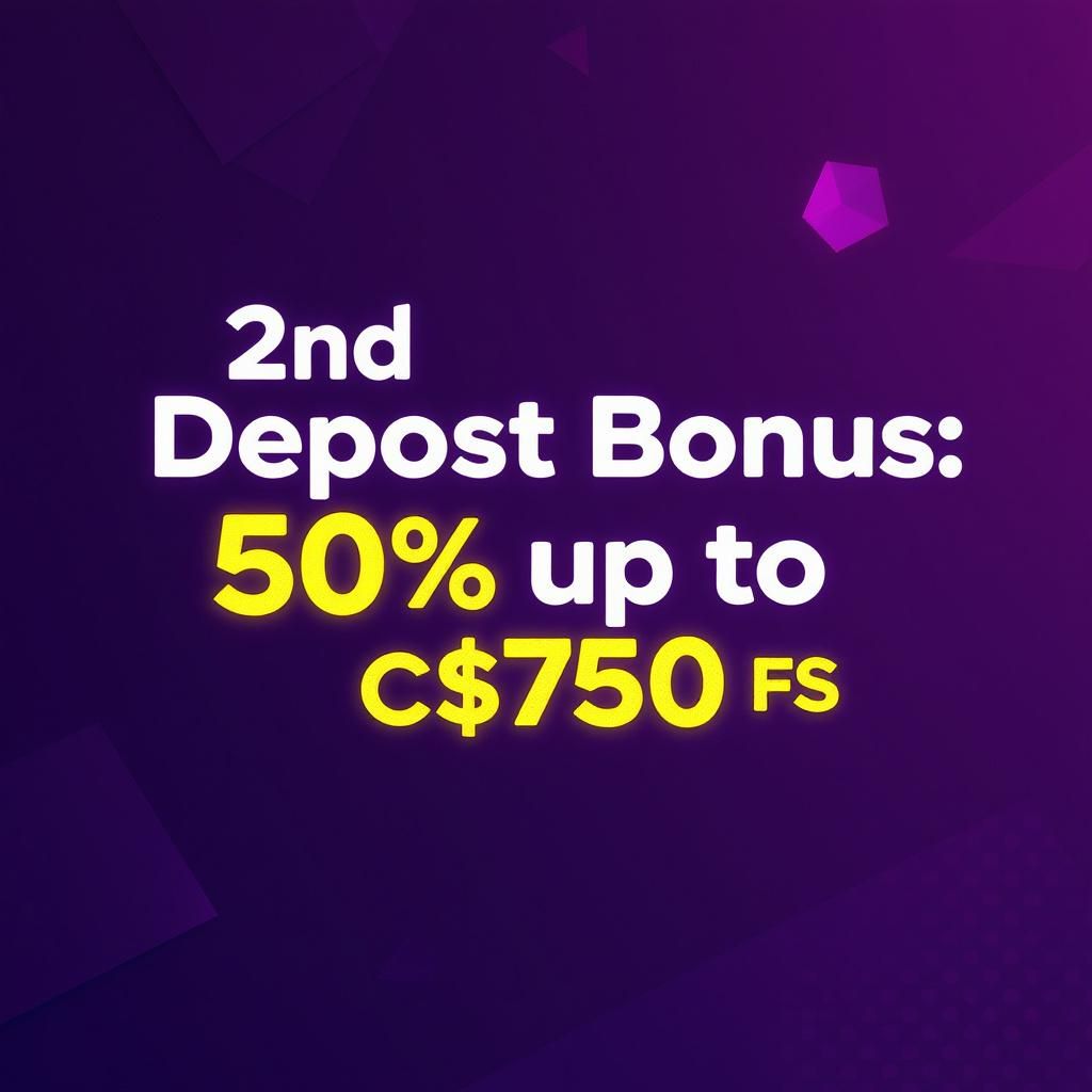 2nd Deposit Bonus: 50% up to C$750 + 50 FS